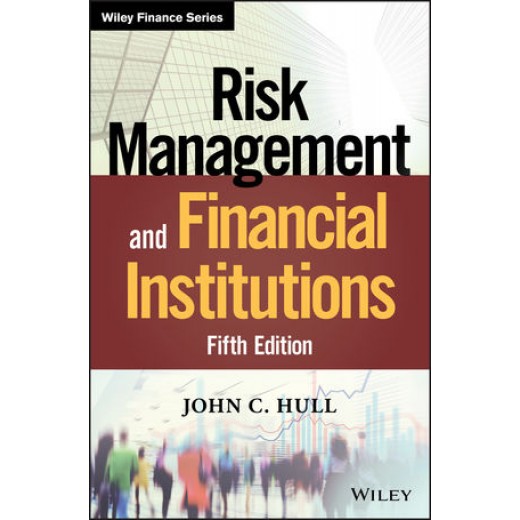 Risk Management and Financial Institutions 5th ed